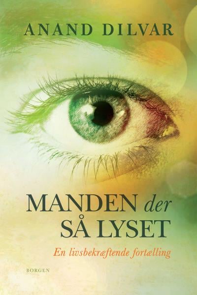 Manden der så lyset – omslag til lydbogen af Anand Dilvar