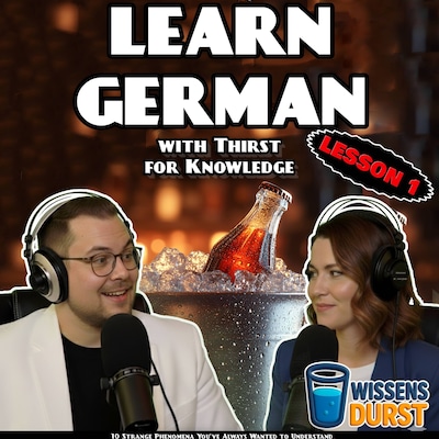 Learn German with Thirst for Knowledge - Lesson 1 – omslag til lydbogen af Benjamin Recker