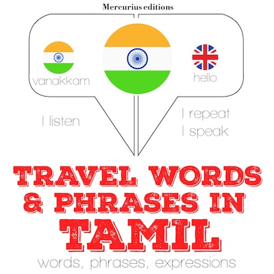 Travel words and phrases in Tamil