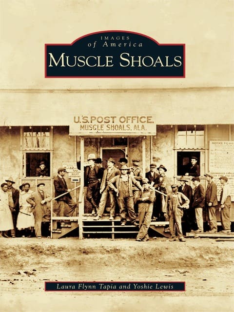 Muscle Shoals – omslag til lydbogen af Laura Flynn Tapia, Yoshie Lewis
