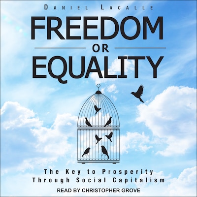 Freedom or Equality – omslag til lydbogen af Daniel Lacalle