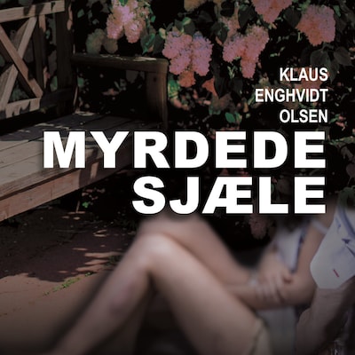 Myrdede sjæle – omslag til lydbogen af Klaus Enghvidt Olsen
