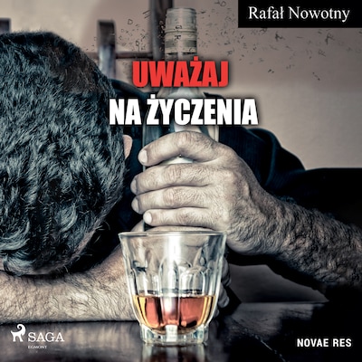 Uważaj na życzenia