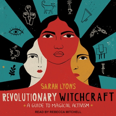 Revolutionary Witchcraft – omslag til lydbogen af Sarah Lyons