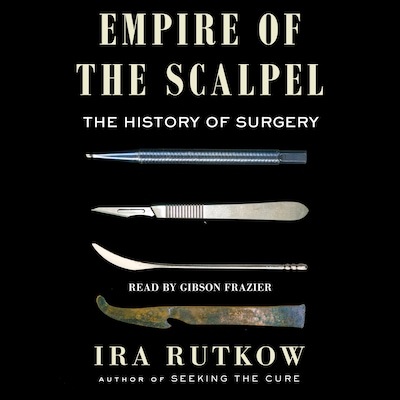Empire of the Scalpel