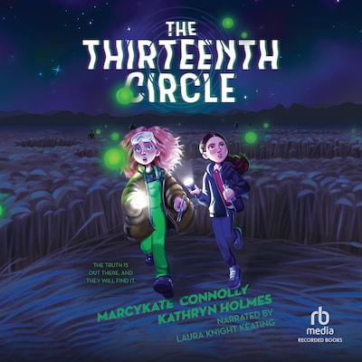 The Thirteenth Circle – omslag til lydbogen af MarcyKate Connolly, Kathryn Holmes