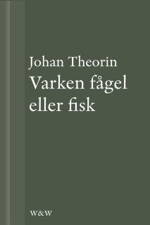 Varken fågel eller fisk: En novell ur På stort alvar