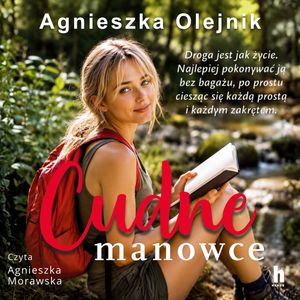 Cudne manowce – okładka audiobooka, autor Agnieszka Olejnik