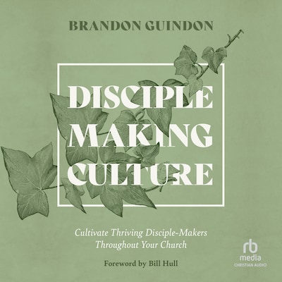 Disciple-Making Culture – omslag til lydbogen af Brandon Guindon