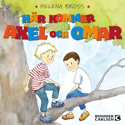 Här kommer Axel och Omar! (samlingsvolym)