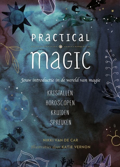 Practical Magic: Jouw introductie in de wereld van magie – omslag van het luisterboek van Nikki Van De Car