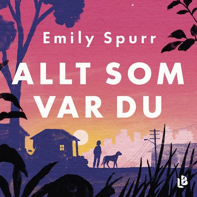 Allt som var du