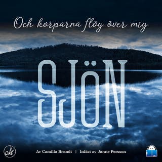 Sjön – Och korparna flög över mig
