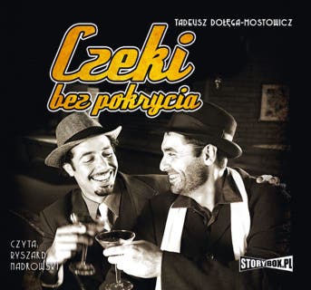 Czeki bez pokrycia – okładka audiobooka, autor Tadeusz DołęgaMostowicz