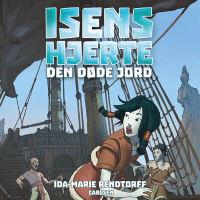 Isens hjerte (3) - Den døde jord – omslag til lydbogen af Ida-Marie Rendtorff