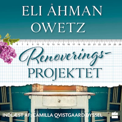 Renoveringsprojektet – omslag til lydbogen af Eli Åhman Owetz