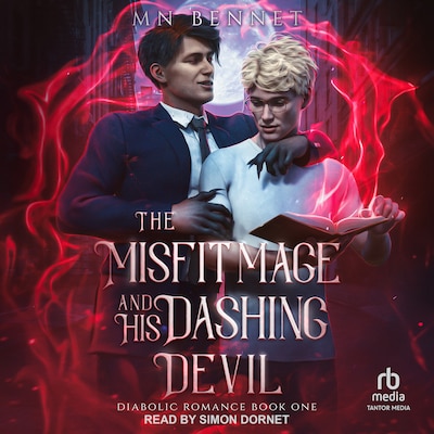 The Misfit Mage and His Dashing Devil – omslag til lydbogen af MN Bennet