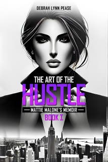The Art of the Hustle Mattie Malone's Memoir – omslag till ljudboken av Debrah Lynn Pease