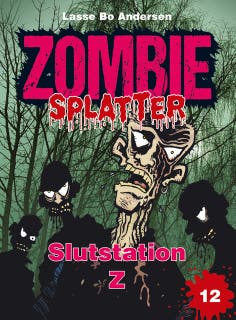 Slutstation Z – omslag till ljudboken av Lasse Bo Andersen