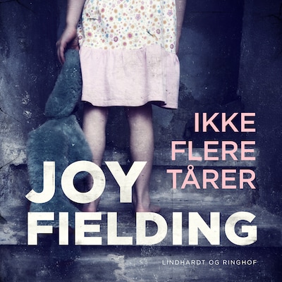 Ikke flere tårer – omslag til lydbogen af Joy Fielding