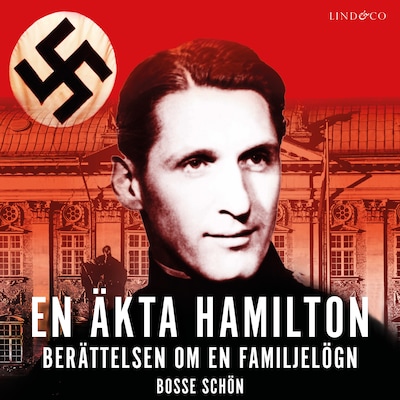 En äkta Hamilton: Berättelsen om en familjelögn