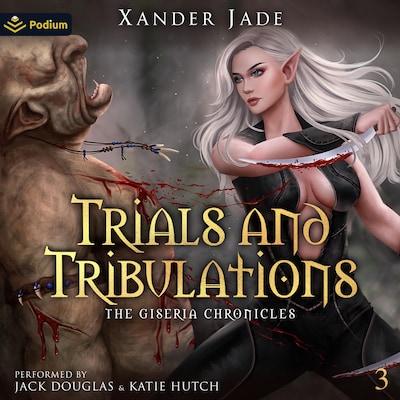 Trials and Tribulations – omslag til lydbogen af Xander Jade