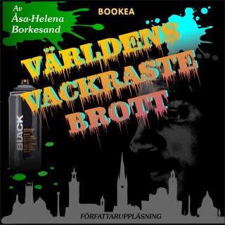 Världens vackraste brott – omslag till ljudboken av Åsa-Helena Borkesand