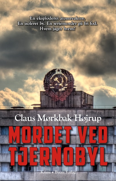 Mordet ved Tjernobyl – omslag til lydbogen af Claus Mørkbak Højrup