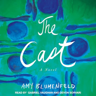The Cast – omslag til lydbogen af Amy Blumenfeld