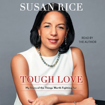 Tough Love – okładka audiobooka, autor Susan Rice