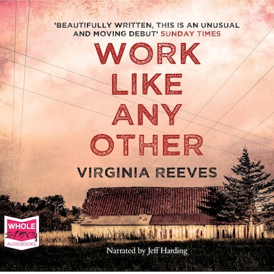 Work Like Any Other – omslag til lydbogen af Virginia Reeves