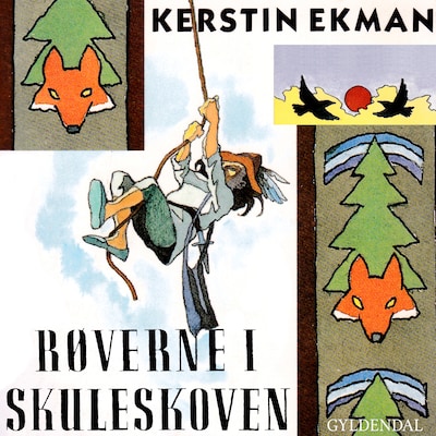 Røverne i skuleskoven – omslag til lydbogen af Kerstin Ekman