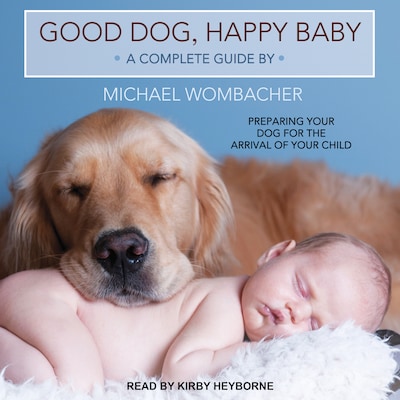 Good Dog, Happy Baby – omslag til lydbogen af Michael Wombacher