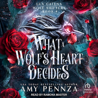 What a Wolf's Heart Decides – omslag til lydbogen af Amy Pennza