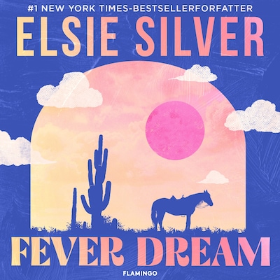 Fever Dream – omslag til lydbogen af Elsie Silver