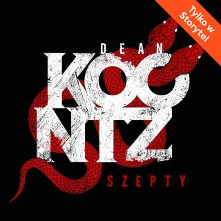 Szepty – okładka audiobooka, autor Dean Koontz