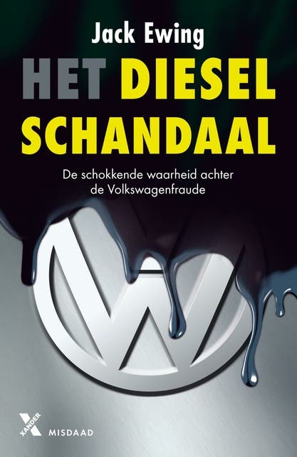 Het dieselschandaal: de schokkende waarheid achter de Volkswagenfraude – omslag van het luisterboek van Jack Ewing