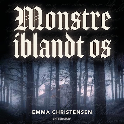 Monstre iblandt os – omslag til lydbogen af Emma Christensen