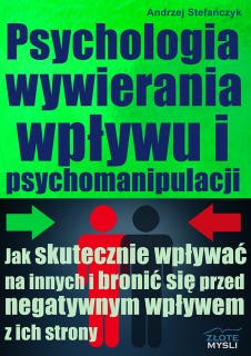 Psychologia wywierania wpływu i psychomanipulacji – okładka audiobooka, autor Andrzej Stefańczyk