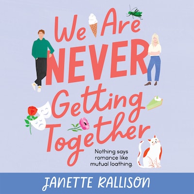We Are Never Getting Together – omslag til lydbogen af Janette Rallison