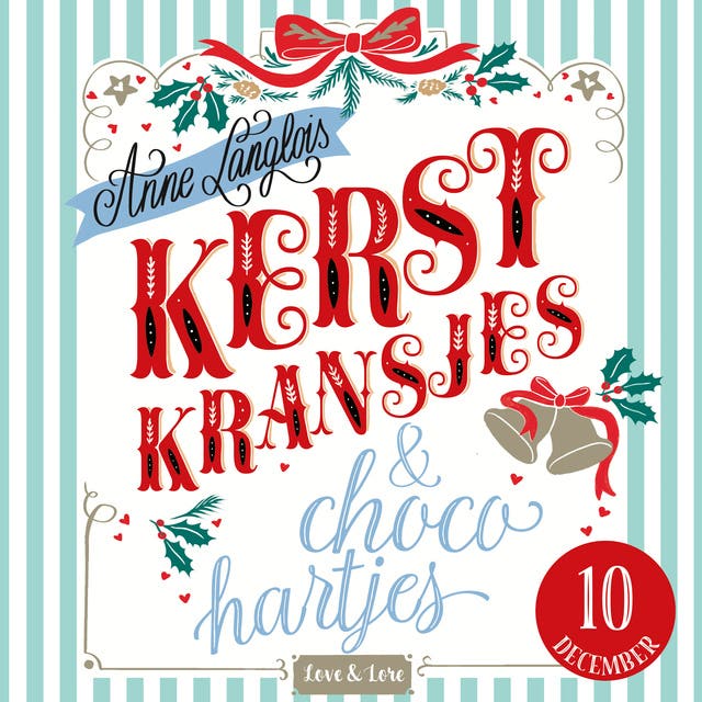 Kerstkransjes en chocohartjes - 10 december – omslag van het luisterboek van Anne Langlois
