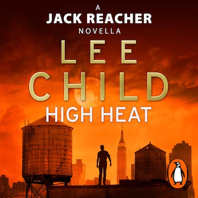 High Heat: (A Jack Reacher Novella) – omslag til lydbogen af Lee Child
