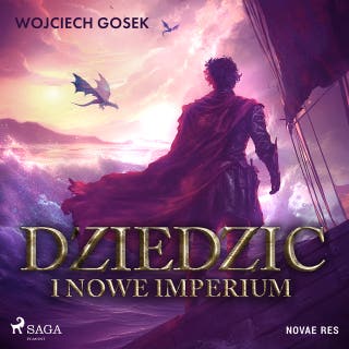 Dziedzic i nowe imperium – okładka audiobooka, autor Wojciech Gosek