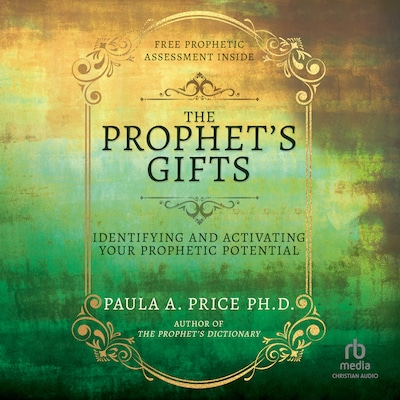 The Prophet's Gifts – omslag til lydbogen af Paula A. Price, PhD