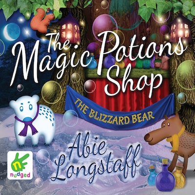 The Magic Potions Shop: The Blizzard Bear – omslag til lydbogen af Abie Longstaff