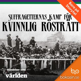 Suffragetternas kamp för kvinnlig rösträtt – omslag till ljudboken av Bokasin