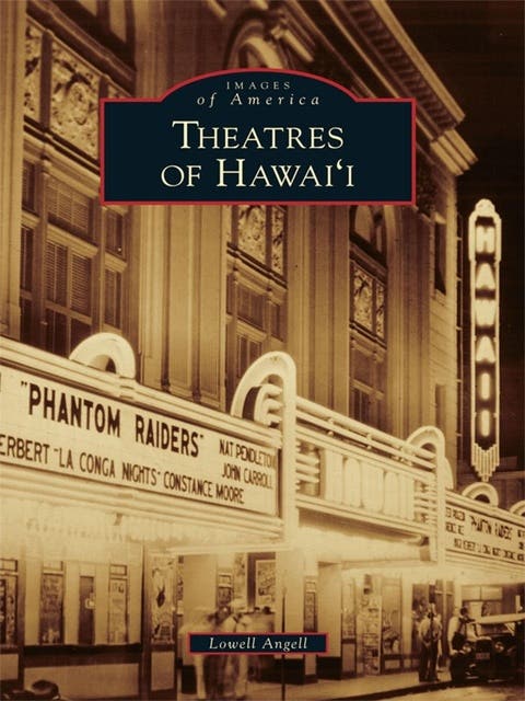 Theatres of Hawai'i – omslag til lydbogen af Lowell Angell