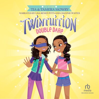 Twintuition: Double Dare – omslag til lydbogen af Tia Mowry, Tamera Mowry
