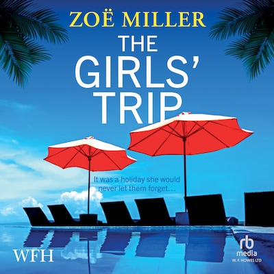 The Girls' Trip – omslag til lydbogen af Zoe Miller