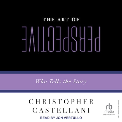 The Art of Perspective – omslag til lydbogen af Christopher Castellani